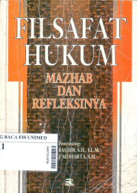 Filsafat hukum : mazhab dan refleksinya