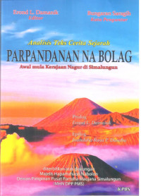 Parpandanan Na Bolag, Awal Mula Kerajaan Nagur di Simalungun