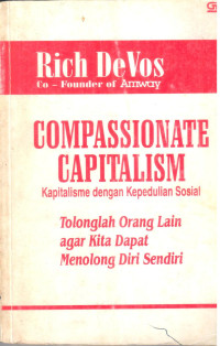 Compassionate Capitalism; Kapitalisme dengan kepedulian sosial