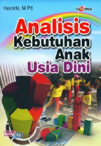 Analisis kebutuhan anak usia dini