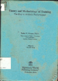 Theory and methodology of trainning : The key to athletic performance