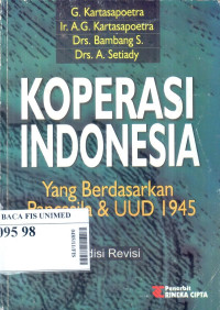 Koperasi Indonesia : yang berdasarkan pancasila & UUD 1945