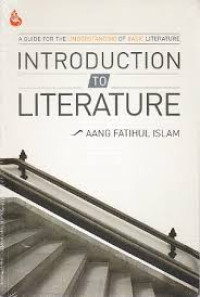 Introduction to literature : a guide for the understanding of basic literature