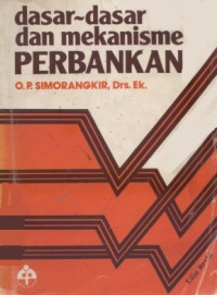 Dasar-dasar dan mekanisme perbankan