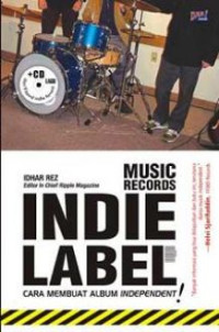 Music records indie label : cara membuat album independent!