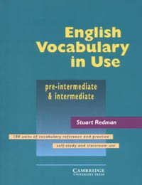English vocabulary in use : pre-intermediate & intermediate