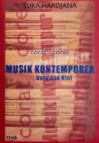 Corat coret musik kontemporer dulu dan kini