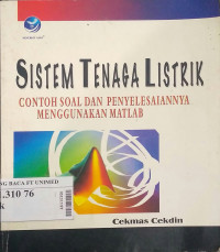 Sistem tenaga listrik : contoh soal dan penyelesaiannya menggunakan MATLAB