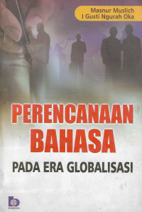 Perencanaan bahasa pada era globalisasi