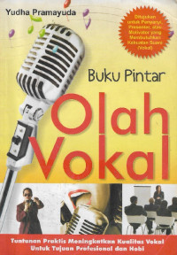 Buku pintar olah vokal