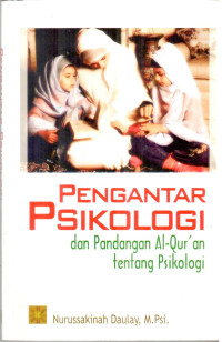 Pengantar Psikologi dan pandangan Al'qu;an tentang psikologi