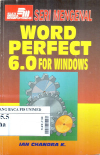 Seri mengenal : Word perfect 6.0 for windows