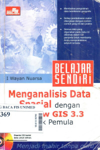 Belajar sendiri menganalisis data spasial dengan ArcView GIS 3.3 untuk pemula