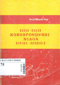 Dasar-dasar korespondensi niaga bahasa indonesia