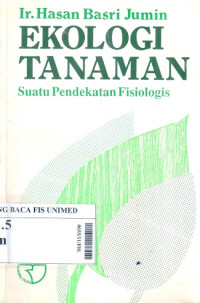 Ekologi tanaman : suatu pendekatan fisiologis