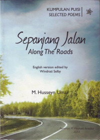 sepanjang jalan = along the roads : kumpulan puisi