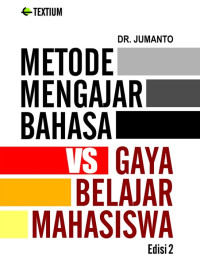 Metode mengajar bahasa vs gaya belajar mahasiswa