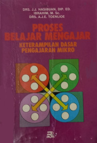 Proses belajar mengajar:  keterampilan dasar pengajaran mikro