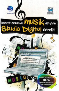 Kreatif membuat musik dengan studio digital sendiri