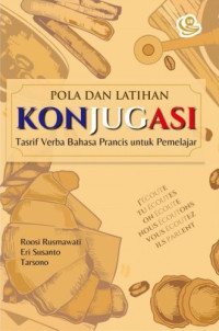 Pola dan latihan konjugasi : tasrif verba bahasa Prancis untuk pemelajar