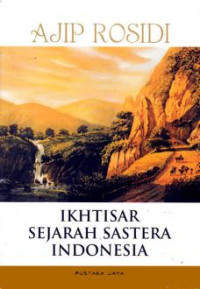 Ikhtisar sejarah sastera Indonesia