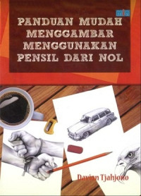 Panduan mudah menggambar menggunakan pensil dari nol