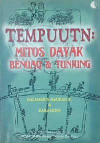 Tempuutn : mitos Dayak Benuaq & Tunjung