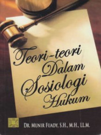 Teori-teori dalam sosiologi hukum