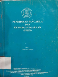 Pendidikan pancasila dan kewarganegaraan (PPKN)