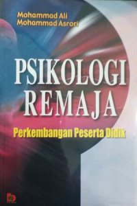 Psikologi remaja : perkembangan peserta didik