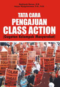 Tata cara pengajuan class action (gugatan kelompok masyarakat)