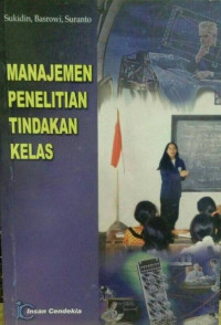 Manajemen penelitian tindakan kelas