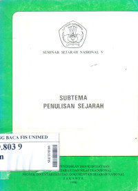 Seminar sejarah nasional V : subtema penulisan sejarah