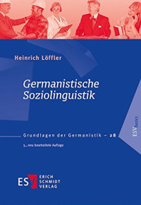 Grundlagen der Germanistik : Germanistische soziolinguistik