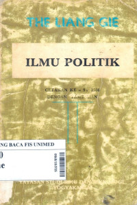 Ilmu politik : Suatu pembahasan tentang pengertian, kedudukan, lingkupan dan metodologi