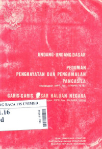 Undang-undang dasar : pedoman penghayatan dan pengamalam pancasila (ketetapan MPR No.II/MPR/1978)