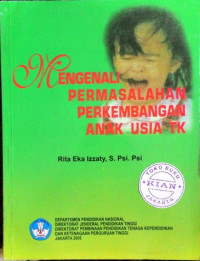 Mengenali permasalahan perkembangan anak usia TK