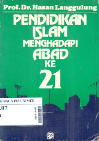 Pendidikan islam menghadapi abad ke 21