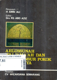 Ahlussunah waljama'ah dan unsur-unsur pokok ajarannya