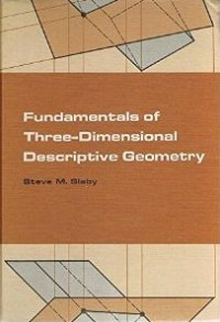 Image of Fundamentals of three dimensional descriptive geometry