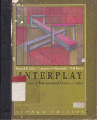 Interplay : the process of interpersonal communication