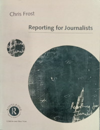 Reporting for journalists