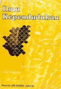 Ilmu kependudukan : suatu kumpulan bacaan