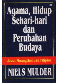 Agama, hidup sehari-hari dan perubahan budaya: Jawa, Muangthai dan Filipina