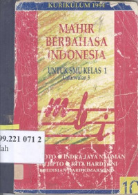 Mahir berbahasa Indonesia untuk SMU 1C