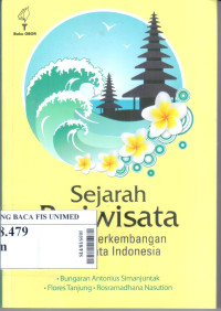 Sejarah pariwisata : menuju perkembangan pariwisata Indonesia