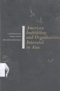 American institutions and organizations interested in Asia