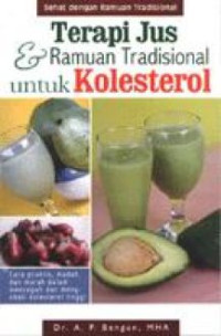 Terapi jus ramuan tradisional untuk kolesterol