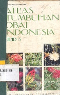 Atlas tumbuhan obat Indonesia jilid 3