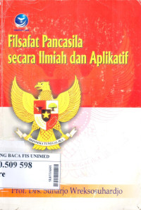 Filsafat pancasila secara ilmiah dan aplikatif